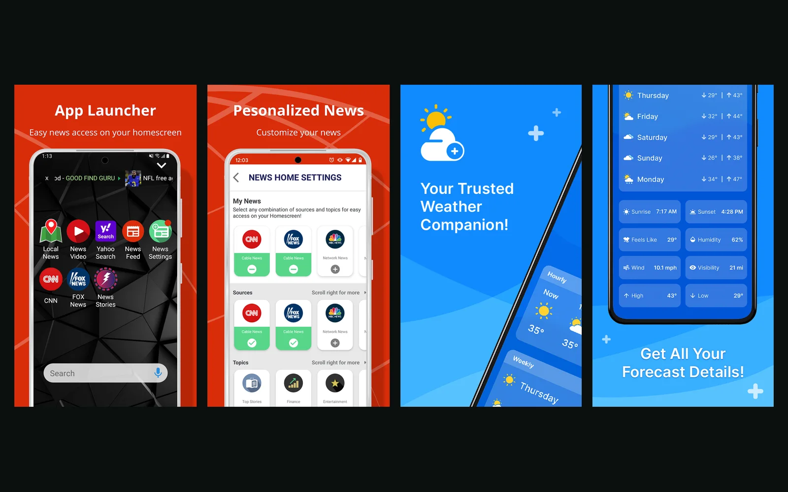 News Home and Weather Mode launcher screens